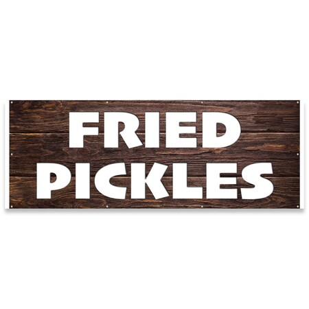 Signmission Fried Pickles Banner Concession Stand Food Truck Single Sided B-96-30067